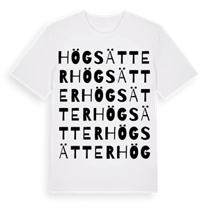 Högsätter ordlek t-shirt – ekologisk bomull t-shirt från Pinshirt