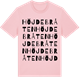 Pink Cotton t-shirt med Höjdebråten ordlek t-shirt