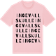 Pink Cotton t-shirt med Ingevallskulle ordlek t-shirt