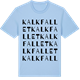 Blue Soul t-shirt med Kalkfallet ordlek t-shirt
