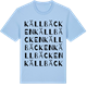 Blue Soul t-shirt med Källbäcken ordlek t-shirt