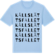 Blue Soul t-shirt med Kållslättsfallet ordlek t-shirt