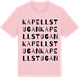 Pink Cotton t-shirt med Kapellstugan ordlek t-shirt
