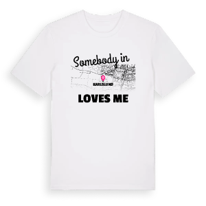 Någon i Karlslund älskar mig t-shirt – ekologisk bomull t-shirt från Pinshirt