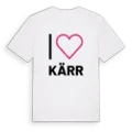 Jag älskar Kärr t-shirt stort tryck