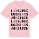 Pink Cotton t-shirt med Laxsjöbergen ordlek t-shirt