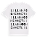 White t-shirt med Lilla Hägghemmet ordlek t-shirt