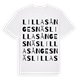 White t-shirt med Lilla Sångesnäs ordlek t-shirt
