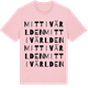 Pink Cotton t-shirt med Mitt i världen ordlek t-shirt
