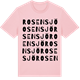 Pink Cotton t-shirt med Rosensjö ordlek t-shirt