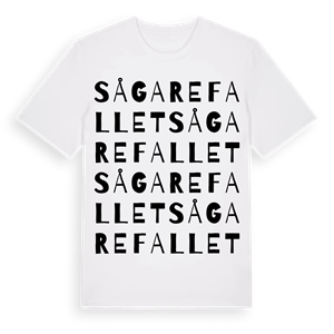 Sågarefallet ordlek t-shirt – ekologisk bomull t-shirt från Pinshirt