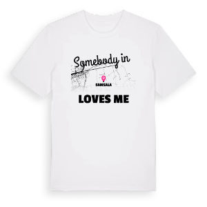 Någon i Samsala älskar mig t-shirt – ekologisk bomull t-shirt från Pinshirt