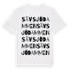 White t-shirt med Sävsjödammen ordlek t-shirt