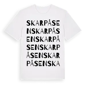 Skarpåsen ordlek t-shirt – ekologisk bomull t-shirt från Pinshirt
