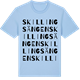 Blue Soul t-shirt med Skillingsängen ordlek t-shirt