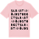 Pink Cotton t-shirt med Skrantahöjdstorget ordlek t-shirt