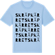 Blue Soul t-shirt med Skräpkärret ordlek t-shirt