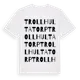 White t-shirt med Trollhultatorp ordlek t-shirt