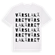 White t-shirt med Värslakärret ordlek t-shirt