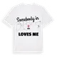 Någon i Lug älskar mig t-shirt