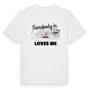 Någon i Kadirli älskar mig t-shirt – ekologisk bomull t-shirt från Pinshirt