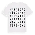 Karatepe Köyü ordlek t-shirt