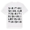 Sarıtanışmanlı Köyü ordlek t-shirt