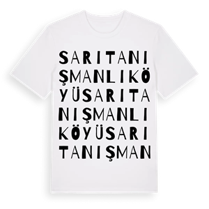 Sarıtanışmanlı Köyü ordlek t-shirt – ekologisk bomull t-shirt från Pinshirt