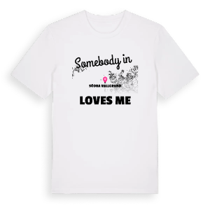 Någon i Södra Vallgrund älskar mig t-shirt – ekologisk bomull t-shirt från Pinshirt