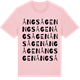 Pink Cotton t-shirt med Ångsågen ordlek t-shirt