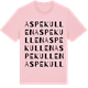 Pink Cotton t-shirt med Aspekullen ordlek t-shirt