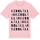 Pink Cotton t-shirt med Bergkällan ordlek t-shirt