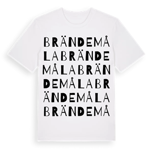 Brändemåla ordlek t-shirt – ekologisk bomull t-shirt från Pinshirt
