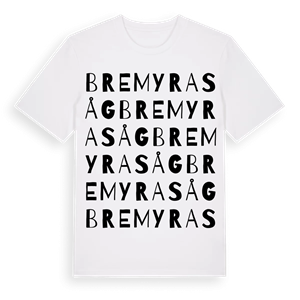 Bremyra såg ordlek t-shirt – ekologisk bomull t-shirt från Pinshirt