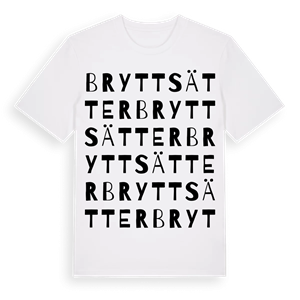 Bryttsätter ordlek t-shirt – ekologisk bomull t-shirt från Pinshirt