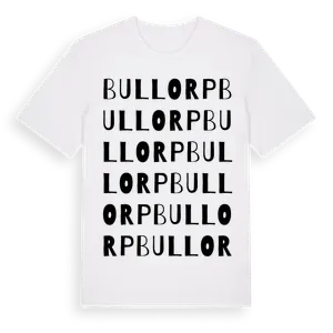 Bullorp ordlek t-shirt – ekologisk bomull t-shirt från Pinshirt