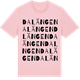 Pink Cotton t-shirt med Dalängen ordlek t-shirt