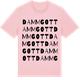 Pink Cotton t-shirt med Dammgott ordlek t-shirt