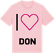 Pink Cotton t-shirt med Jag älskar Don t-shirt stort tryck
