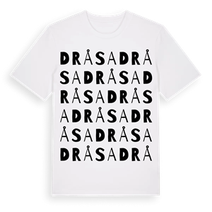 Dråsa ordlek t-shirt – ekologisk bomull t-shirt från Pinshirt
