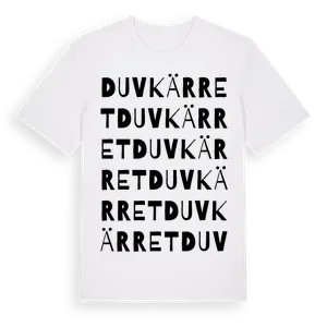 Duvkärret ordlek t-shirt – ekologisk bomull t-shirt från Pinshirt