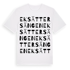 Eksättersängen ordlek t-shirt – ekologisk bomull t-shirt från Pinshirt