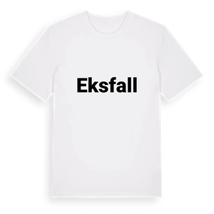 Eksfall fetstil t-shirt – ekologisk bomull t-shirt från PinShirt