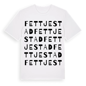 Fettjestad ordlek t-shirt – ekologisk bomull t-shirt från Pinshirt