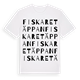 White t-shirt med Fiskaretäppan ordlek t-shirt