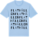 Blue Soul t-shirt med Flathällen ordlek t-shirt