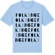 Blue Soul t-shirt med Folkinge ordlek t-shirt