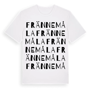 Frännemåla ordlek t-shirt – ekologisk bomull t-shirt från Pinshirt