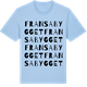 Blue Soul t-shirt med Fransabygget ordlek t-shirt