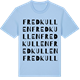 Blue Soul t-shirt med Fredkullen ordlek t-shirt